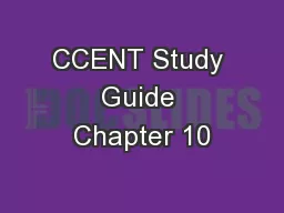 CCENT Study Guide Chapter 10