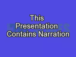 This Presentation Contains Narration
