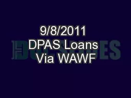 9/8/2011 DPAS Loans Via WAWF