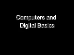 Computers and Digital Basics