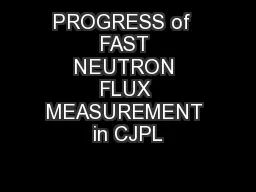 PROGRESS of  FAST NEUTRON FLUX MEASUREMENT in CJPL
