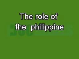 The role of the  philippine