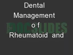 Dental  Management  o f Rheumatoid  and