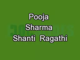 Pooja Sharma Shanti  Ragathi