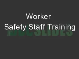Worker Safety Staff Training