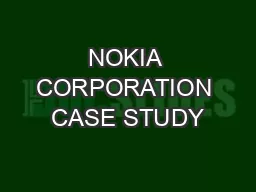 NOKIA CORPORATION CASE STUDY