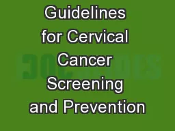 Updated Guidelines for Cervical Cancer Screening and Prevention