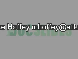Mike Hoffey mhoffey@att.net