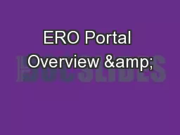 ERO Portal Overview &