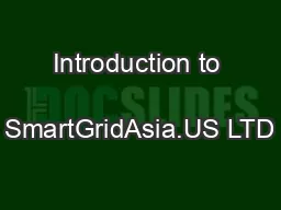 Introduction to  SmartGridAsia.US LTD