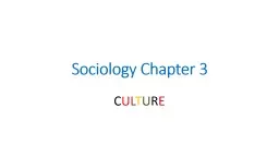 Sociology Chapter 3 C U L
