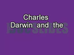 Charles Darwin  and  the