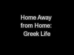 Home Away from Home: Greek Life