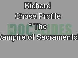 Richard Chase Profile 