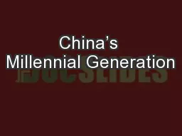 China’s Millennial Generation