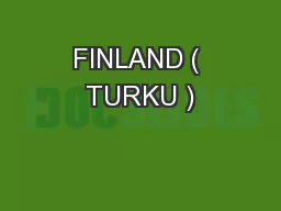 FINLAND ( TURKU )