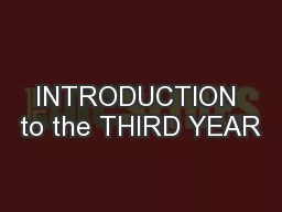 INTRODUCTION to the THIRD YEAR