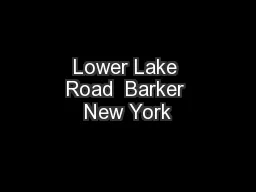 Lower Lake Road  Barker New York