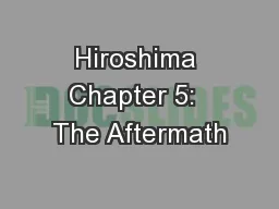 Hiroshima Chapter 5:  The Aftermath