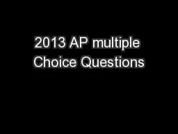 2013 AP multiple Choice Questions