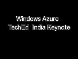 Windows Azure  TechEd  India Keynote