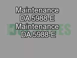 Maintenance DA 5988-E Maintenance DA 5988-E