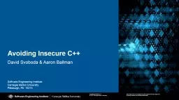 Avoiding Insecure C   David Svoboda & Aaron Ballman