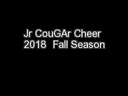 Jr CouGAr Cheer 2018  Fall Season