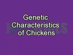 Genetic Characteristics of Chickens