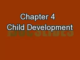 Chapter 4  Child Development