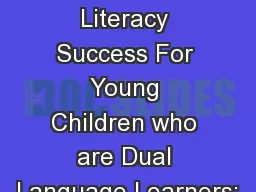AIM  for Literacy Success For Young Children who are Dual Language Learners: