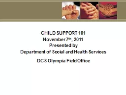 CHILD SUPPORT 101 November 7