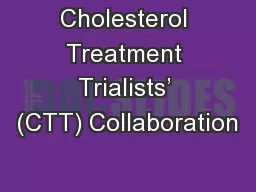 Cholesterol Treatment Trialists’ (CTT) Collaboration