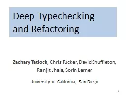 Deep  Typechecking and Refactoring