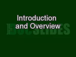 Introduction and Overview