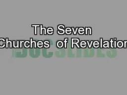 The Seven Churches  of Revelation