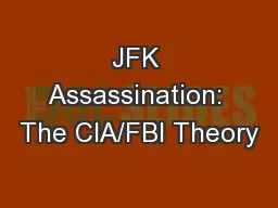 JFK Assassination: The CIA/FBI Theory