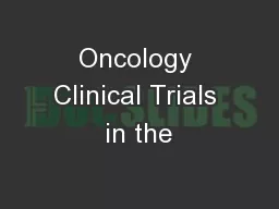 Oncology Clinical Trials in the