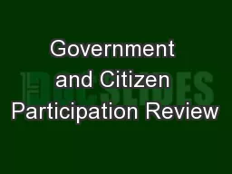 Government and Citizen Participation Review