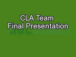 CLA Team Final Presentation