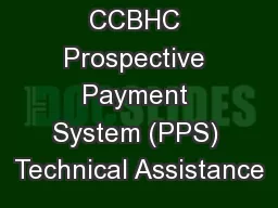 CCBHC Prospective Payment System (PPS) Technical Assistance