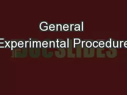 General Experimental Procedure