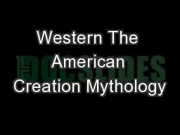 Western The American Creation Mythology