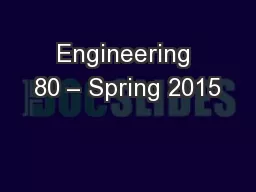 Engineering 80 – Spring 2015