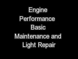 Engine Performance  Basic Maintenance and Light Repair