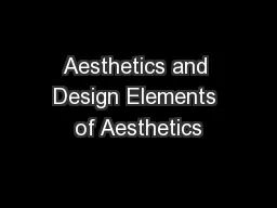 Aesthetics and Design Elements of Aesthetics