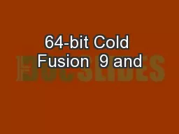 64-bit Cold Fusion  9 and