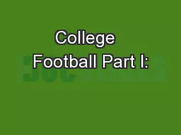 College  Football Part I: