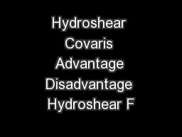 Hydroshear Covaris Advantage Disadvantage Hydroshear F