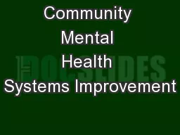 Community Mental Health Systems Improvement